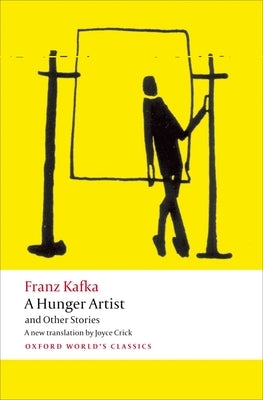 A Hunger Artist and Other Stories by Kafka, Franz