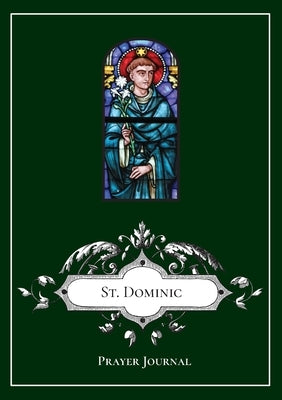 St. Dominic Prayer Journal by Lamorte, Michael
