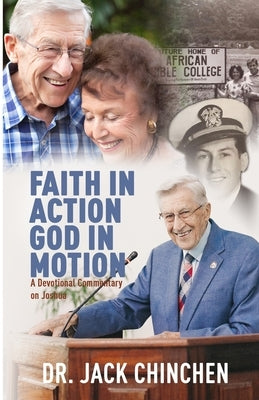 Faith in Action God in Motion by Chinchen, Jack