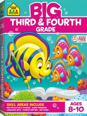 School Zone Big Third & Fourth Grade Workbook by Zone, School