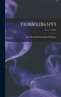39088011865193; no. 17 (1960) by American Entomological Society