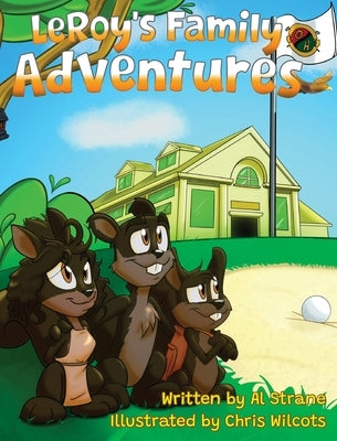 LeRoy's Family Adventures by Strane, Al