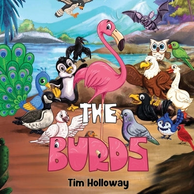 The Burds by Holloway, Tim