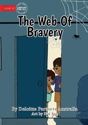 The Web Of Bravery by Deloitte Partners Australia