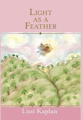 Light as a Feather by Kaplan, Lissi