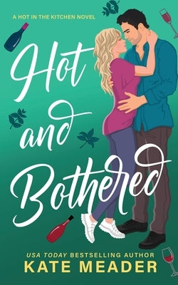 Hot and Bothered by Meader, Kate