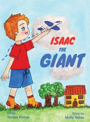 Isaac the Giant by Vidas, Molly