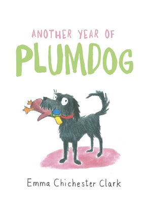 Another Year of Plumdog by Clark, Emma Chichester
