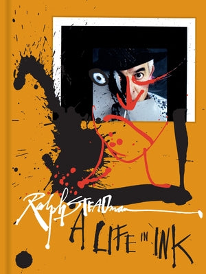 Ralph Steadman (Mini Edition): A Life in Ink by Steadman, Ralph