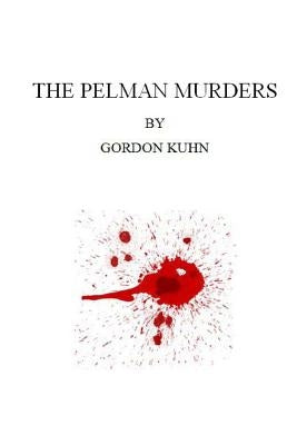 The Pelman Murders by Kuhn, Gordon