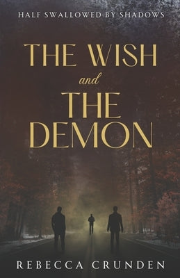 The Wish and the Demon by Crunden, Rebecca