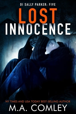 Lost Innocence by Comley, M. A.
