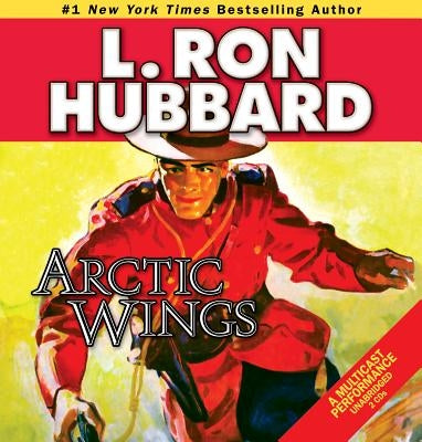 Arctic Wings by Hubbard, L. Ron