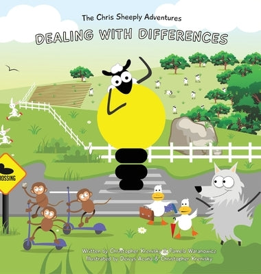 The Chris Sheeply Adventures: Dealing With Differences by Krenisky, Christopher