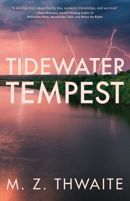 Tidewater Tempest by Thwaite, M. Z.