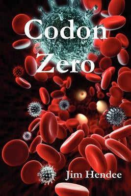 Codon Zero by Hendee, Jim