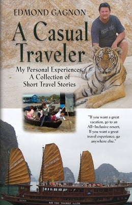 A Casual Traveler by Gagnon, Edmond