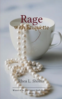 Rage by Sholtis, Rhea L.