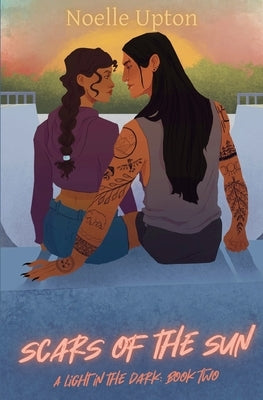 Scars of the Sun by Upton, Noelle