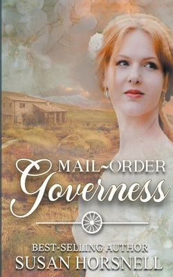 Mail-Order Governess by Horsnell, Susan
