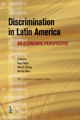 Discrimination in Latin America: An Economic Perspective by World Bank Group