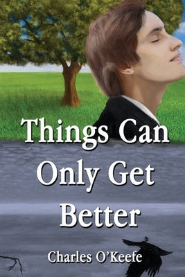 Things Can Only Get Better by Reilly, Heather