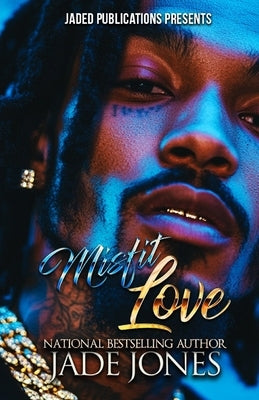 Misfit Love by Jones, Jade