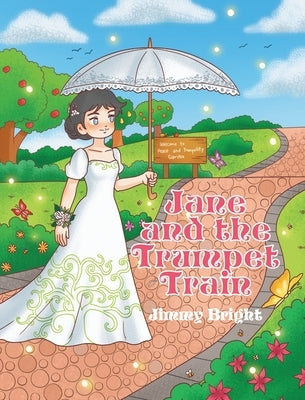 Jane and the Trumpet Train by Bright, Jimmy