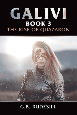 Galivi: Book 3 by Rudesill, G. B.