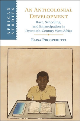 An Anticolonial Development by Prosperetti, Elisa