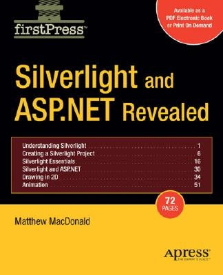Silverlight and ASP.NET Revealed by MacDonald, Matthew