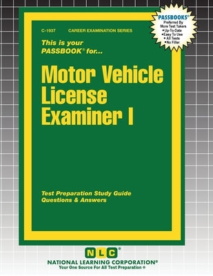 Motor Vehicle License Examiner I by Passbooks