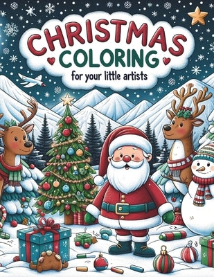 Christmas Coloring Book for Kids: ages 3 - 6 by Mac, Ollie