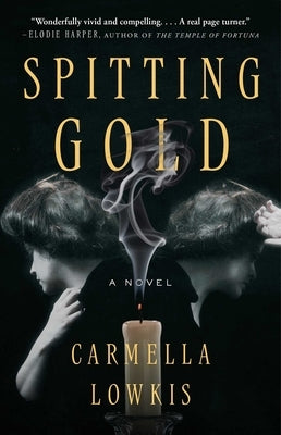Spitting Gold by Lowkis, Carmella