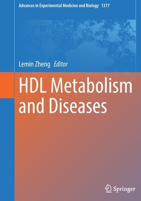 Hdl Metabolism and Diseases by Zheng, Lemin