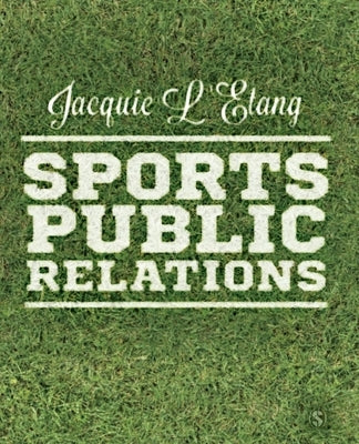 Sports Public Relations by L'Etang, Jacquie