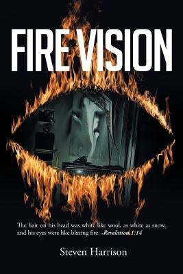 Fire Vision by Harrison, Steven
