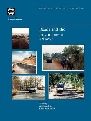 Roads and the Environment: A Handbook by Tsunokawa, Koji