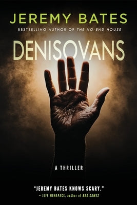 Denisovans: A Thriller by Bates, Jeremy