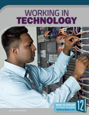 Working in Technology by Boritzke, Lauren