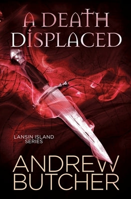 A Death Displaced by Butcher, Andrew