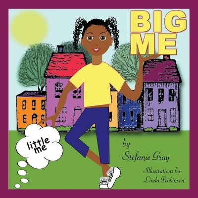 Little Me, Big Me by Gray, Stefanie