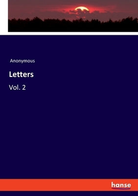 Letters: Vol. 2 by Anonymous