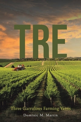 Tre by Martin, Dominic M.