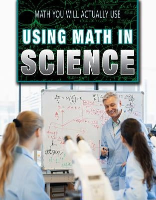 Using Math in Science by Mapua, Jeff