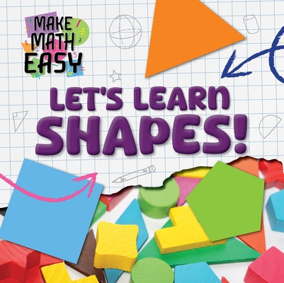 Let's Learn Shapes! by Leatherland, Noah