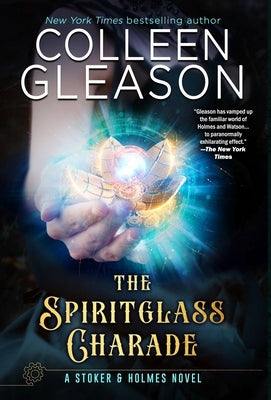 The Spiritglass Charade by Gleason, Colleen