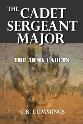 The Cadet Sergeant Major by Cummings, Christopher