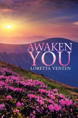 Awaken You by Venten, Loretta