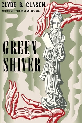 Green Shiver by Clason, Clyde B.